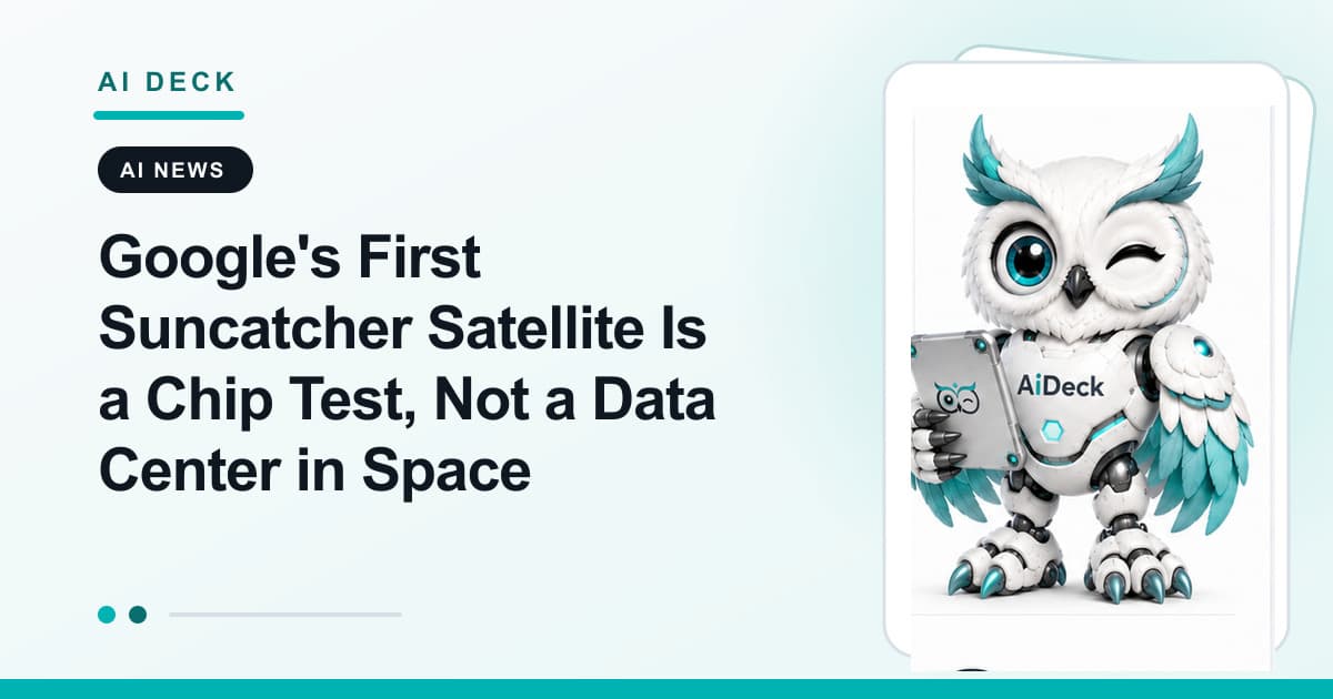 Google's First Suncatcher Satellite Is a Chip Test, Not a Data Center in Space